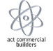 ACT Commercial Builders - Gold Coast Builders
